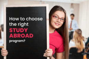 How to Choose the Right Study Abroad Program for You
